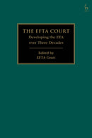 The EFTA Court : Developing the EEA over Three Decades-9781509968848