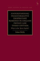 Understanding Transformative Proprietary Remedies in English Private Law