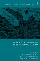 The Dynamics of Powers in the European Union-9781509971633