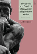 The Ethics and Conduct of Lawyers in England and Wales-9781509971763