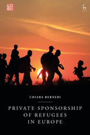 Private Sponsorship of Refugees in Europe-9781509972340