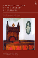 The Legal History of the Church of England : From the Reformation to the Present-9781509973163