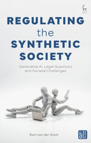 Regulating the Synthetic Society : Generative AI, Legal Questions, and Societal Challenges-9781509974948