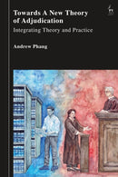 Towards a New Theory of Adjudication