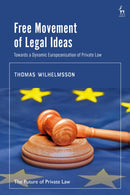 Free Movement of Legal Ideas : Towards a Dynamic Europeanisation of Private Law-9781509977291