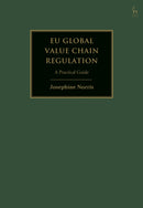 EU Global Value Chain Regulation : A Practical Guide-9781509977550
