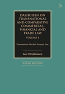 Dalhuisen on Transnational and Comparative Commercial, Financial and Trade Law Volume 4 : Transnational Movable Property Law-9781509978137