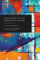 Insurability of Emerging Risks : Law, Theory and Practice-9781509978755