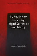 EU Anti-Money Laundering, Digital Currencies and Privacy