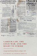 Labour Law, the Cold War, and the Right to Strike : A Legal and Political History of Order 1305-9781509983162