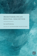 Mediterranean Digital Societies : Law and Technology-9781509983674
