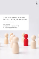Are Minority Rights (Still) Human Rights?-9781509984541