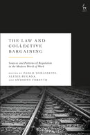The Law and Collective Bargaining : Sources and Patterns of Regulation in the Modern World of Work-9781509988112