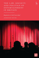 Law, Society, and Politics of Entertainment in Britain