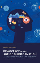 Democracy in the Age of Disinformation