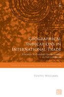 Geographical Indications in International Trade : Towards Sustainable Development in the Caribbean-9781509991358