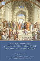 Information and Consultation Rights in the Digital Workplace
