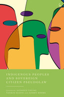 Indigenous Peoples and Sovereign Citizen Pseudolaw