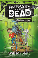 Embassy of the Dead: Destiny Calling : Book 3-9781510104594