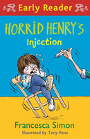 Horrid Henry Early Reader: Horrid Henry''s Injection
