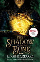 Shadow and Bone: A Netflix Original Series : Book 1 of bestselling trilogy and international Netflix sensation-9781510109063