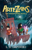 Artezans: The Whispering World : Book 2 - An epic magical fantasy adventure-9781510110137