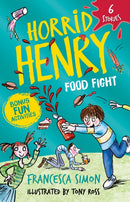Horrid Henry: Food Fight : 6 Stories-9781510112896