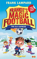 Frankie''s Magic Football: The Elf Express