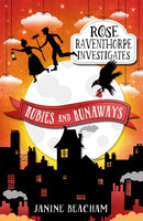 Rose Raventhorpe Investigates: Rubies and Runaways : Book 2-9781510201316
