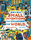 Seven Small Inventions that Changed the World-9781510230774
