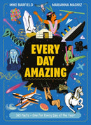 Every Day Amazing : Fun facts for all 365 days of the year!-9781510232020