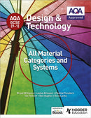 AQA GCSE (9-1) Design and Technology: All Material Categories and Systems-9781510401082