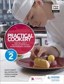 Practical Cookery for the Level 2 Technical Certificate in Professional Cookery-9781510401846