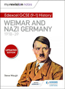 My Revision Notes: Edexcel GCSE (9-1) History: Weimar and Nazi Germany, 1918-39-9781510403277