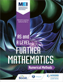 MEI Further Maths: Numerical Methods-9781510403581