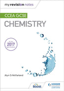 My Revision Notes: CCEA GCSE Chemistry-9781510404489