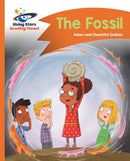 Reading Planet - The Fossil - Orange: Comet Street Kids-9781510411593