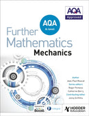 AQA A Level Further Mathematics Mechanics-9781510414426