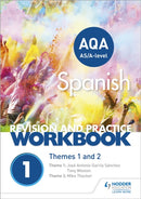 AQA A-level Spanish Revision and Practice Workbook: Themes 1 and 2 : This write-in workbook is packed with questions-9781510416727