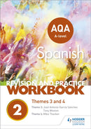AQA A-level Spanish Revision and Practice Workbook: Themes 3 and 4-9781510416758