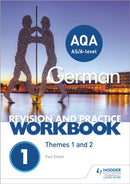 AQA A-level German Revision and Practice Workbook: Themes 1 and 2-9781510416765