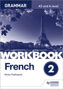 French A-level Grammar Workbook 2-9781510417236