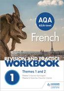 AQA A-level French Revision and Practice Workbook: Themes 1 and 2 : Includes space to write answers in the book-9781510417731