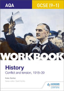 AQA GCSE (9-1) History Workbook: Conflict and Tension, 1918-1939-9781510418622