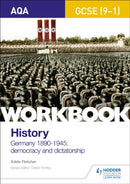 AQA GCSE (9-1) History Workbook: Germany, 1890-1945: Democracy and Dictatorship-9781510418967
