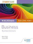 WJEC/Eduqas AS/A-level Year 1 Business Student Guide 2: Business Functions-9781510419872