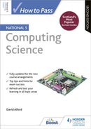 How to Pass National 5 Computing Science, Second Edition-9781510420885