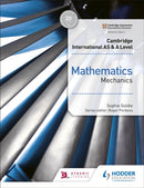 Cambridge International AS & A Level Mathematics Mechanics-9781510421745