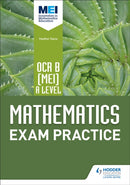 OCR B [MEI] A Level Mathematics Exam Practice-9781510423626