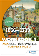 AQA GCSE History skills for Key Stage 3: Workbook 1 1066-1700-9781510432178
